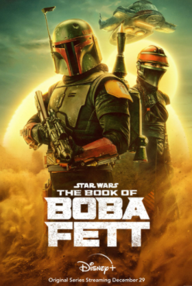 The official promotional banner for The Book of Boba Fett’s first season. 
