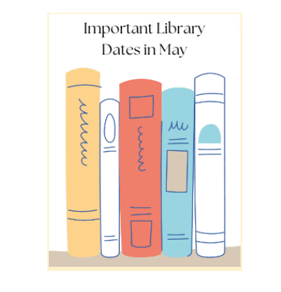 Important Library Dates