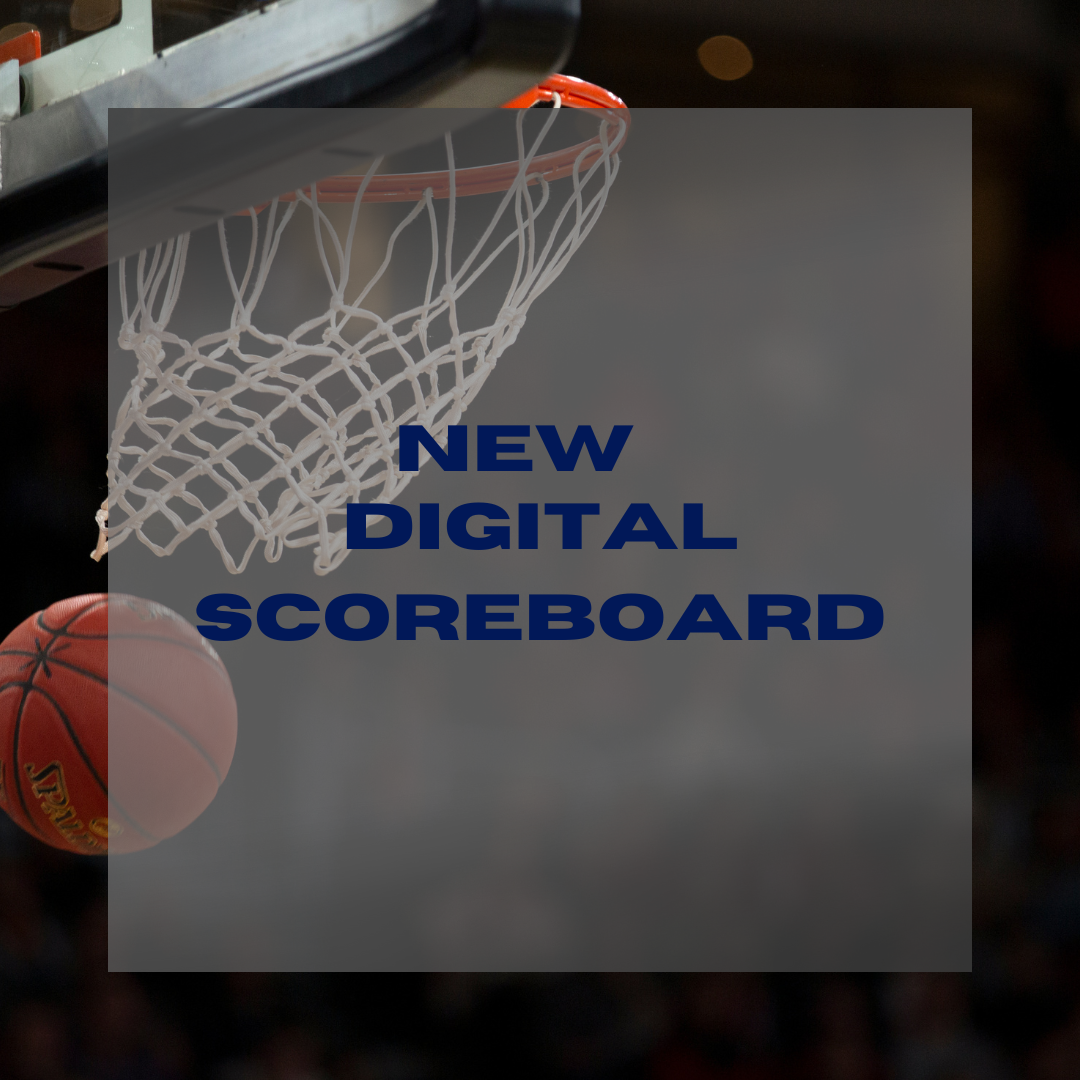 New Digital Scoreboard to Upgrade Gym Facilities